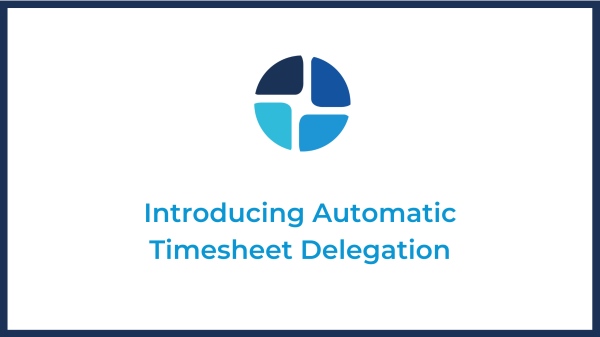 automatic timesheet delegation